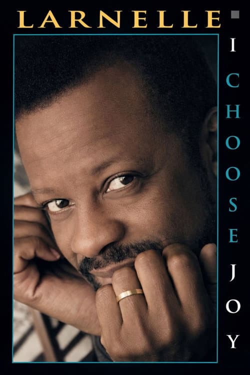 Larnelle Harris - I Choose Joy poster