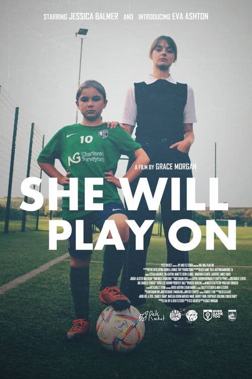 She Will Play On poster