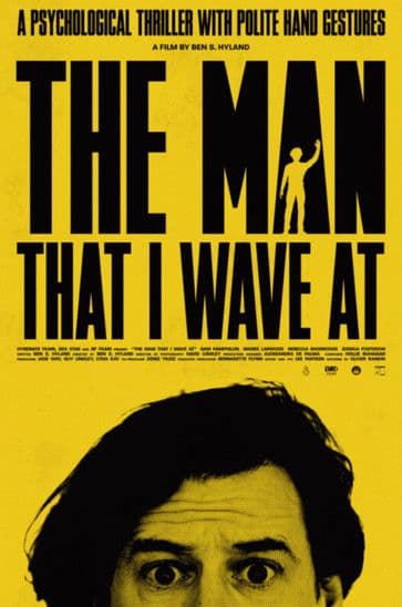The Man That I Wave At poster