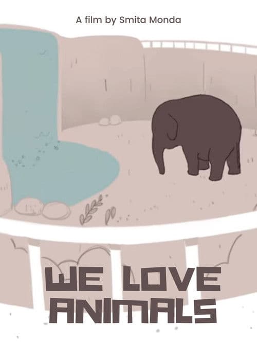 We Love Animals poster