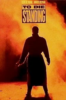 To Die Standing poster