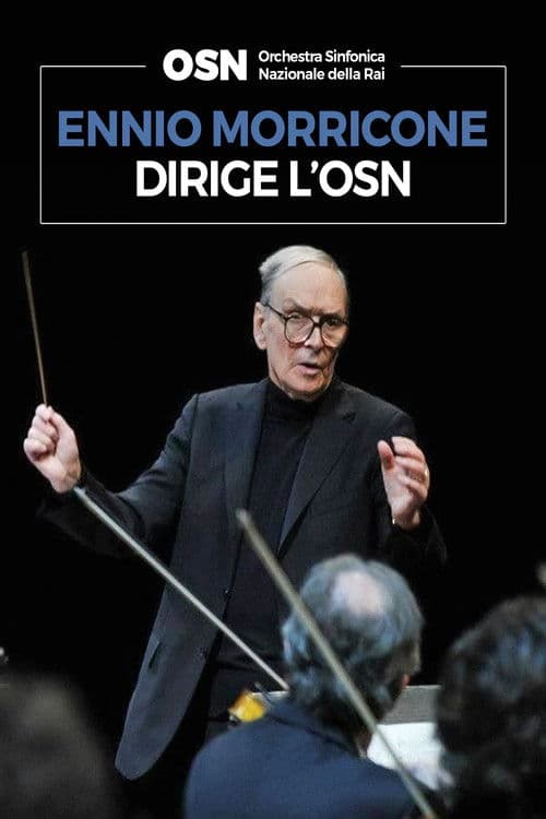 Ennio Morricone dirige l'OSN poster