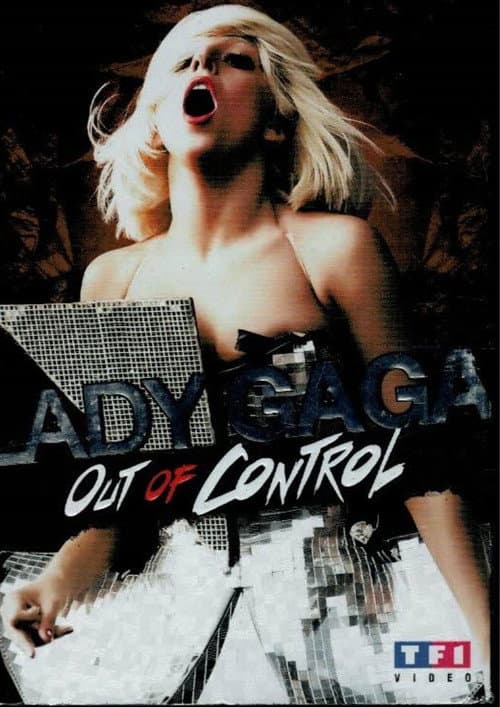 Lady Gaga: Out Of Control poster
