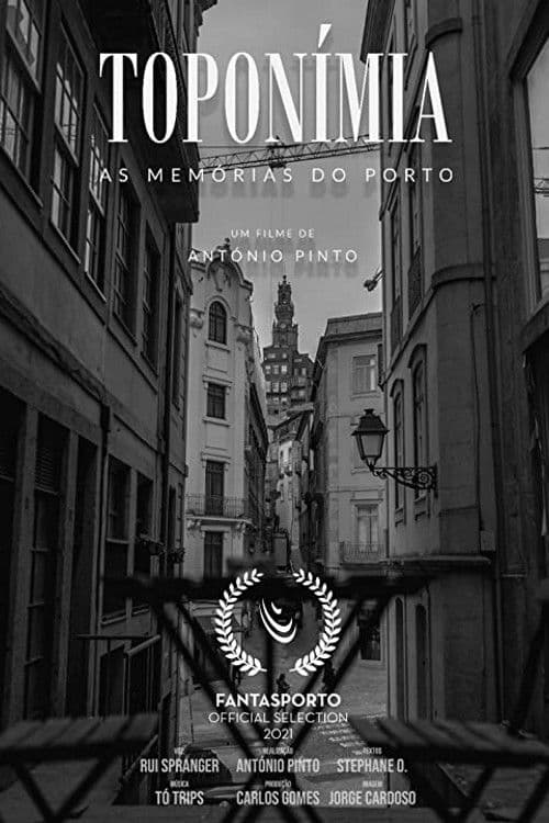 Toponímia - As Memórias do Porto poster