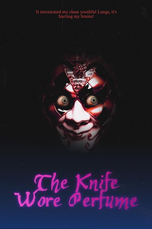 The Knife Wore Perfume poster