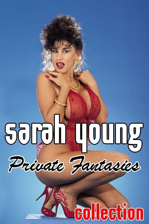 Sarah Young Private Fantasies Collection