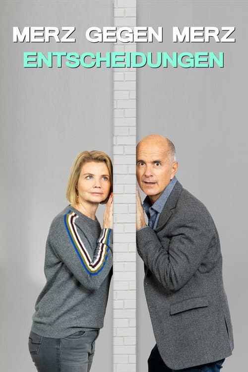 Merz gegen Merz - Entscheidungen poster