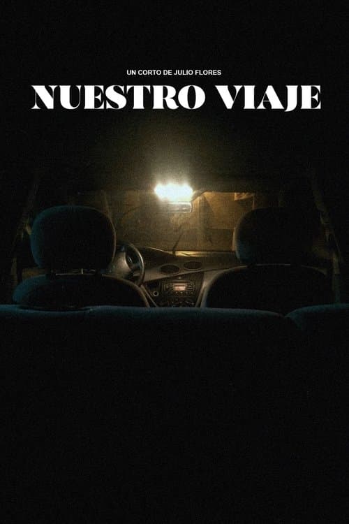 Nuestro Viaje poster