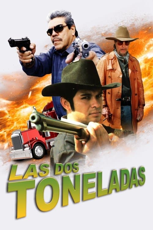 Las Dos Toneladas poster