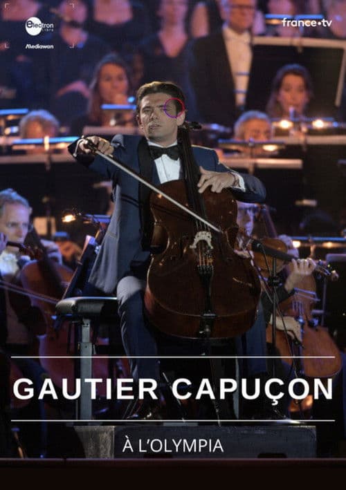 Gautier Capuçon à l'Olympia poster