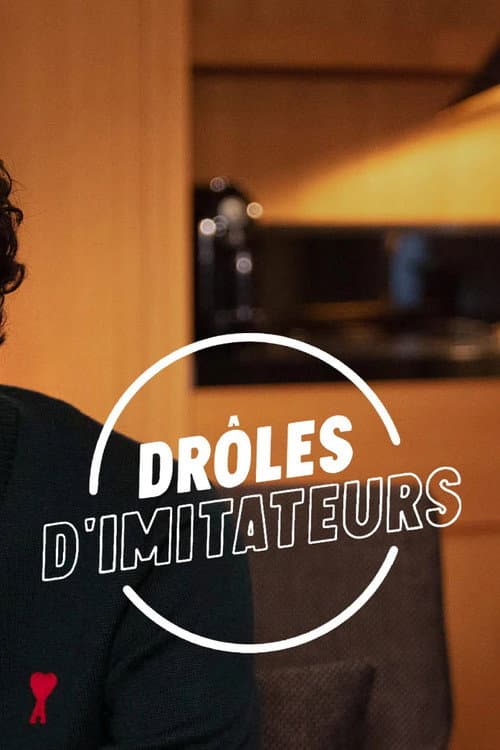 Drôles d'imitateurs poster