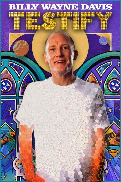 Billy Wayne Davis: Testify poster