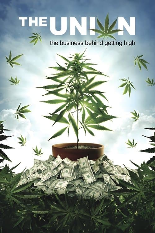 The Union: The Business Behind Getting High poster