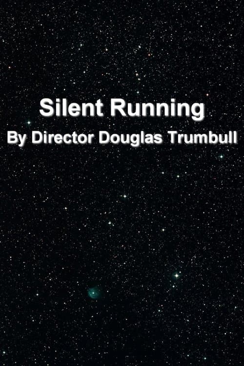 'Silent Running' By Director Douglas Trumbull poster