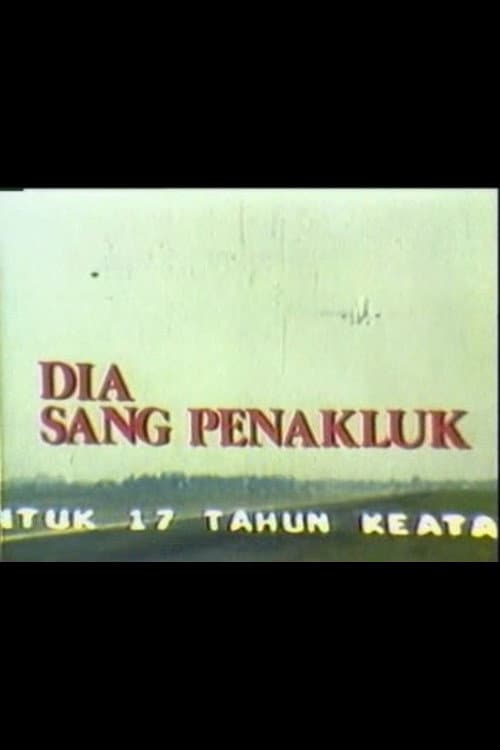 Dia Sang Penakluk poster