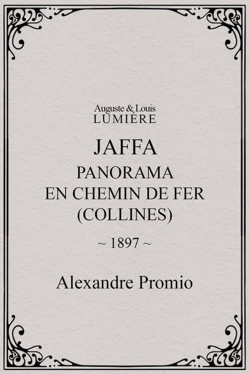 Jaffa : panorama en chemin de fer (collines)