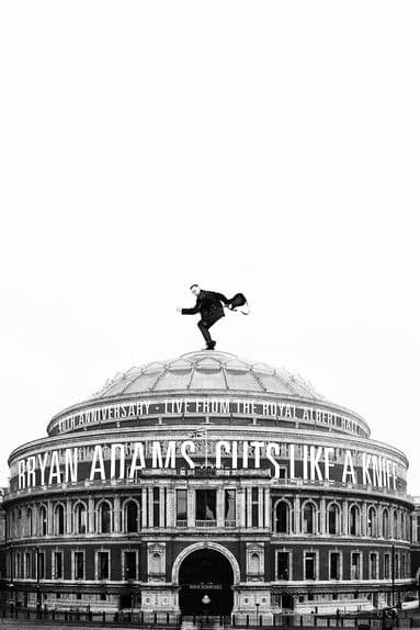 Bryan Adams - Cuts Like a Knife Live at the Royal Albert Hall poster