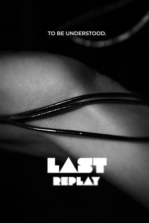 Last Replay poster