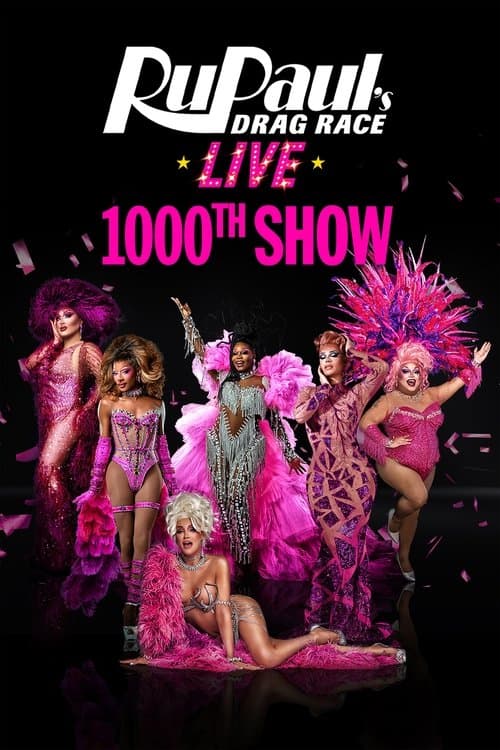 RuPaul’s Drag Race Live in Las Vegas 1000th Show poster