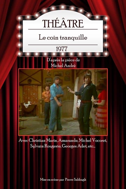 Le Coin tranquille poster