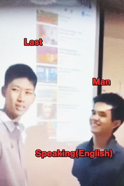 Last Man Speaking(English) poster