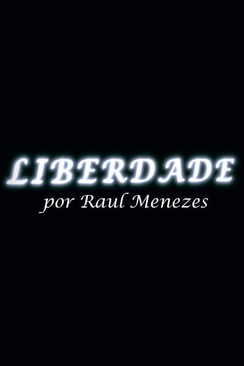 LIBERDADE poster