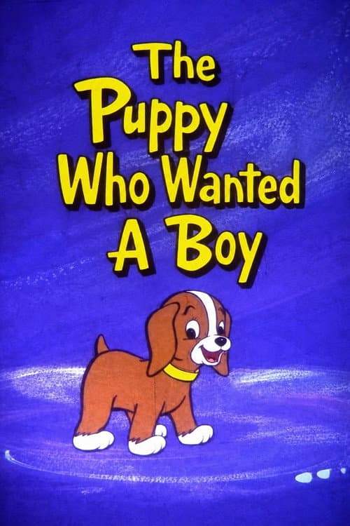 The Puppy Who Wanted a Boy poster