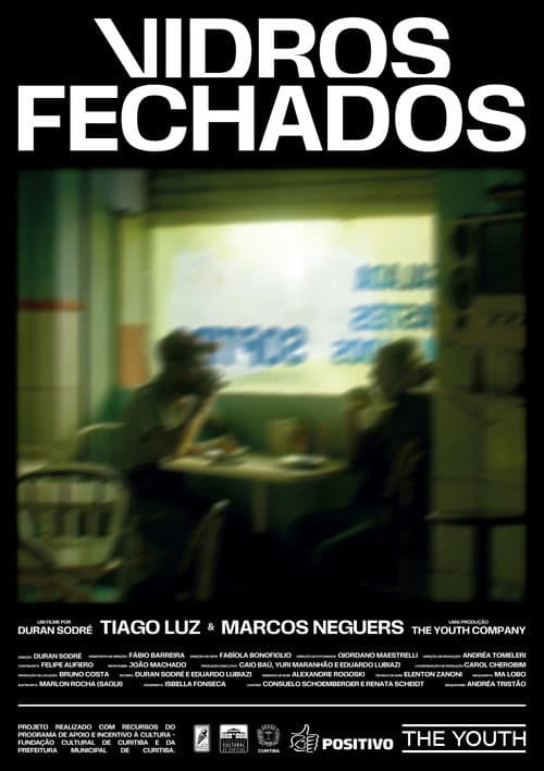 Vidros Fechados poster