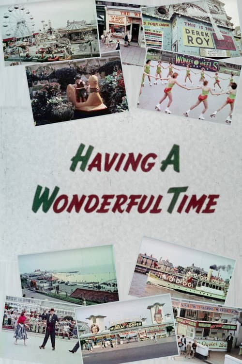 Having A Wonderful Time poster
