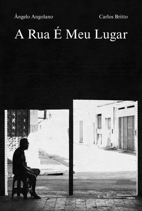 A Rua é Meu Lugar poster