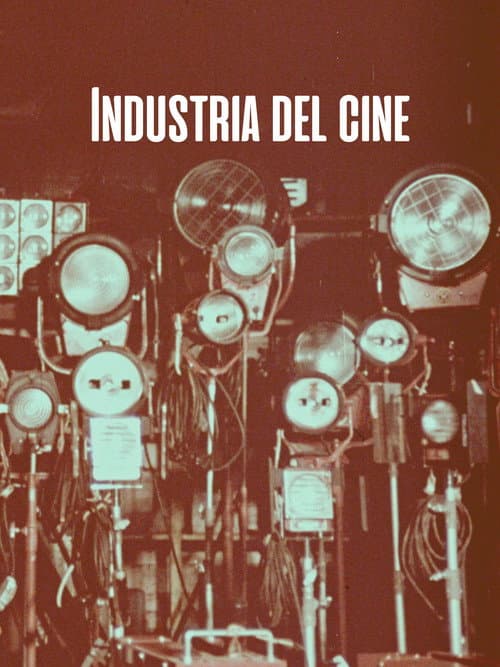 Industria del cine poster