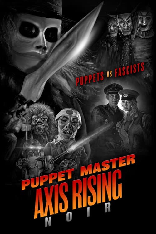 Puppet Master Axis Rising Noir Version poster