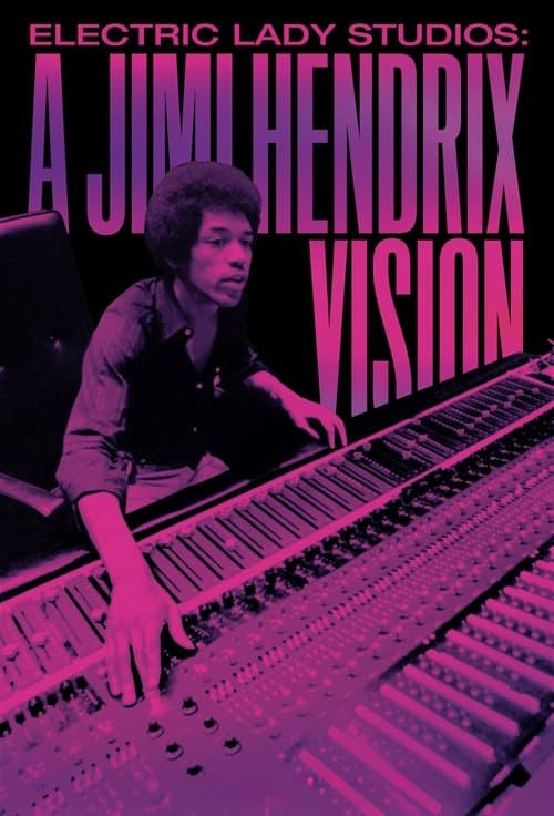Electric Lady Studios: A Jimi Hendrix Vision poster