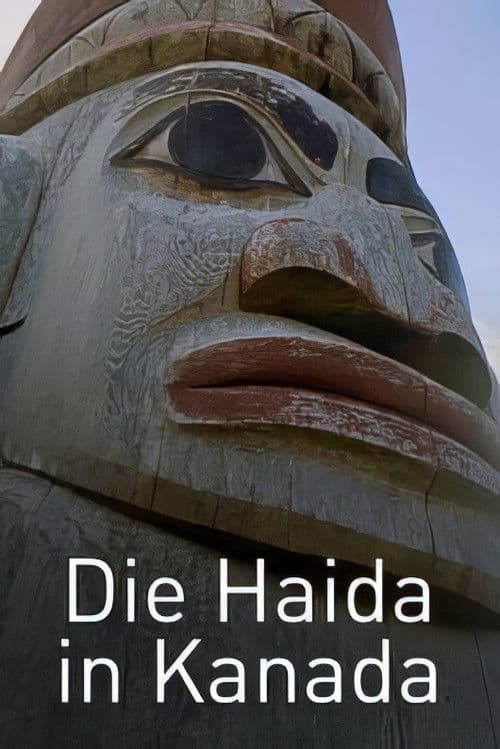 The Haida in Canada poster