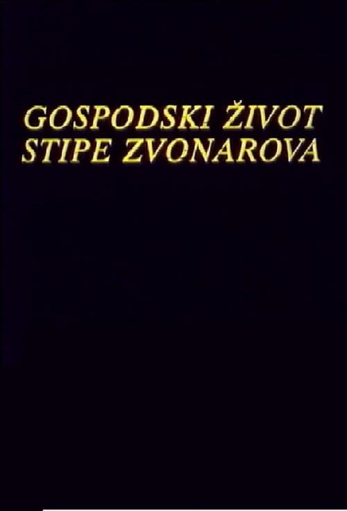 The Life of Stipe Zvonarov poster