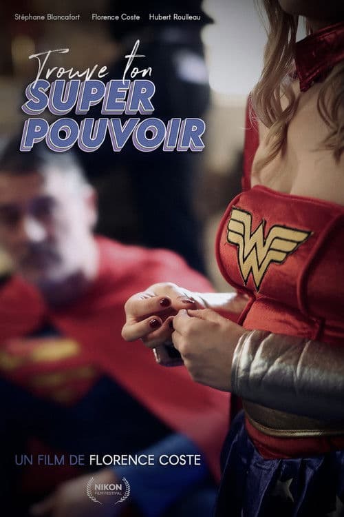 Trouve ton Super Pouvoir ! poster