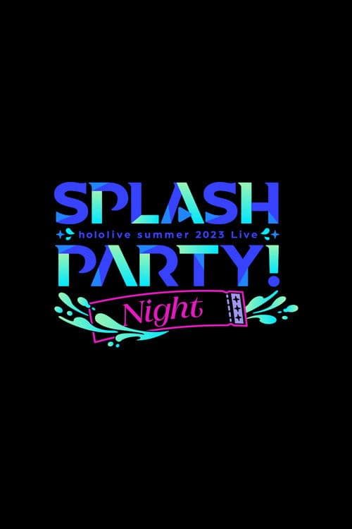 Splash Party! Night poster