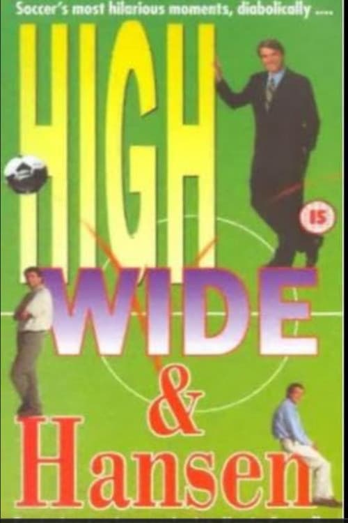 High, Wide and Hansen poster