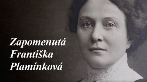Zapomenutá Františka Plamínková poster