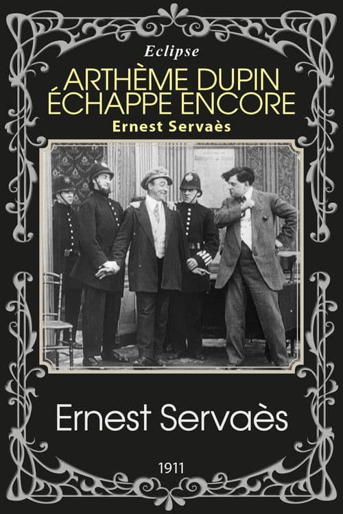 Artheme Dupin Escapes Again poster