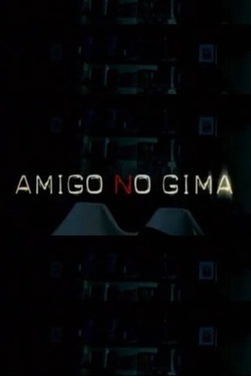 Amigo, no gima poster