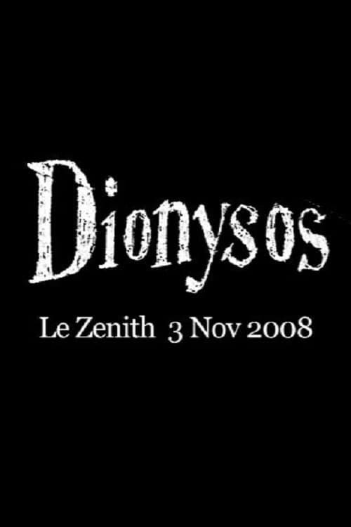 Dionysos - Le Zénih poster