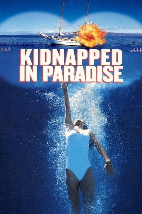 Kidnapped in Paradise poster