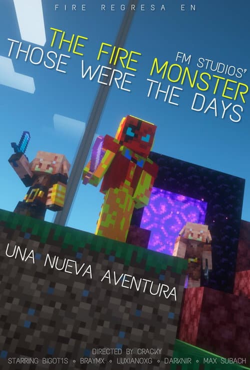 The Fire Monster: Those Were The Days poster