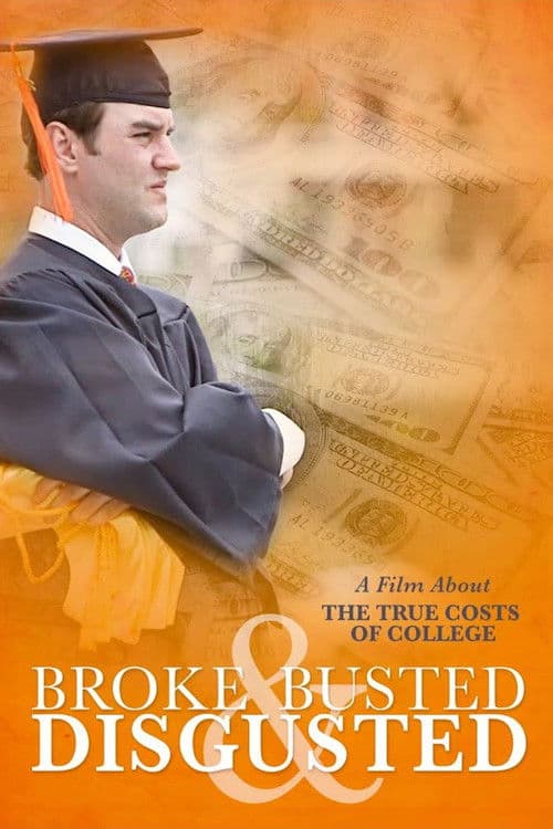 Broke, Busted & Disgusted poster