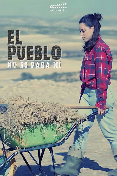El pueblo no es para mí poster