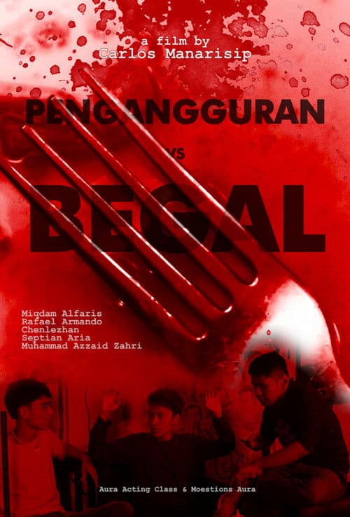 Pengangguran vs Begal poster