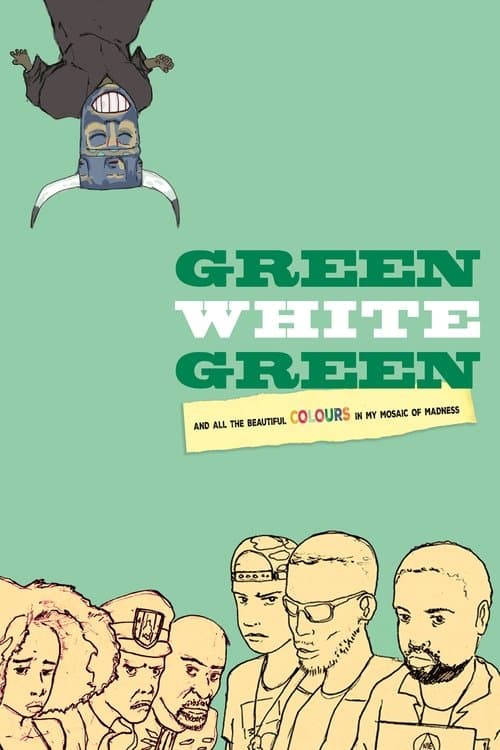 Green White Green poster