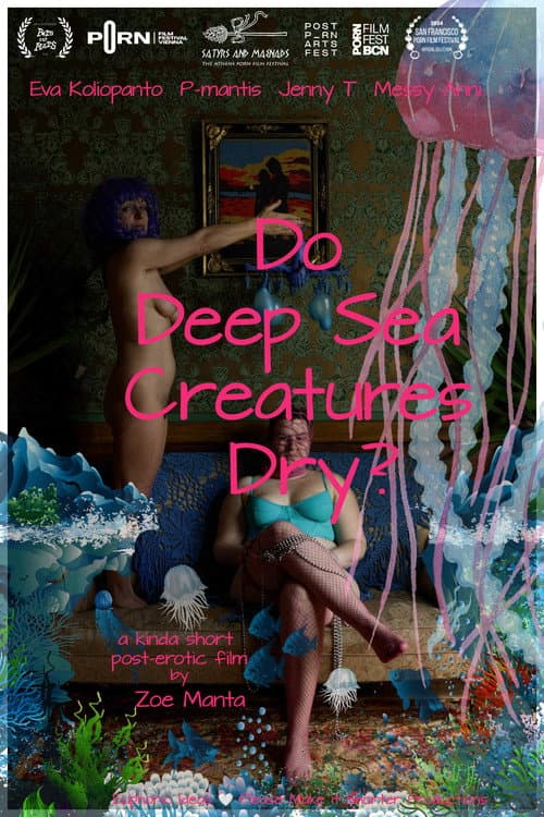 Do Deep Sea Creatures Dry poster