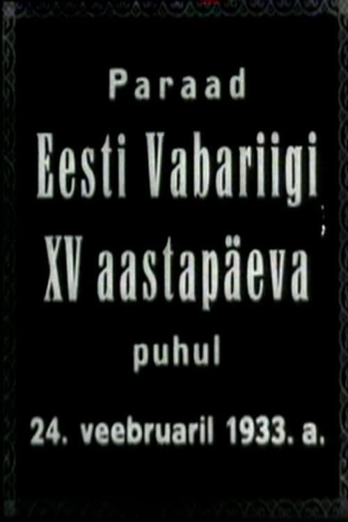 Parade on the Occasion of the 15th Anniversary of the Republic of Estonia on February 24, 1933 poster